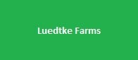 Luedtke Farms